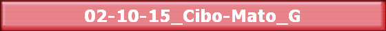 02-10-15_Cibo-Mato_G